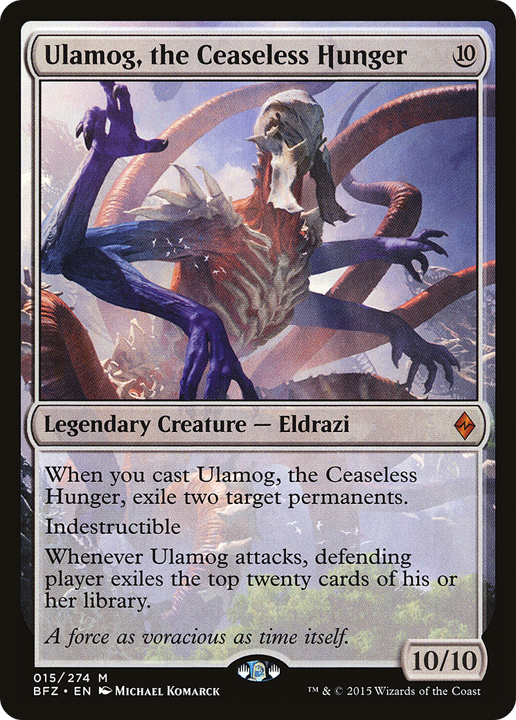 Ulamog, the Ceaseless Hunger (BFZ-015)