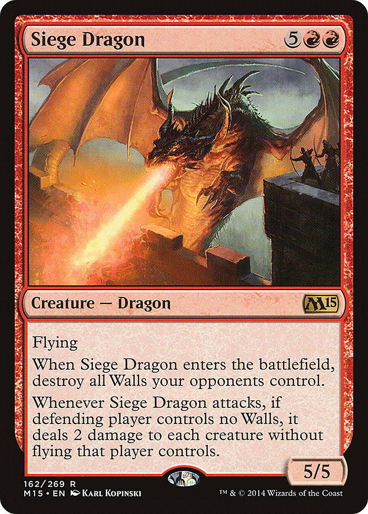 Siege Dragon (M15-162)