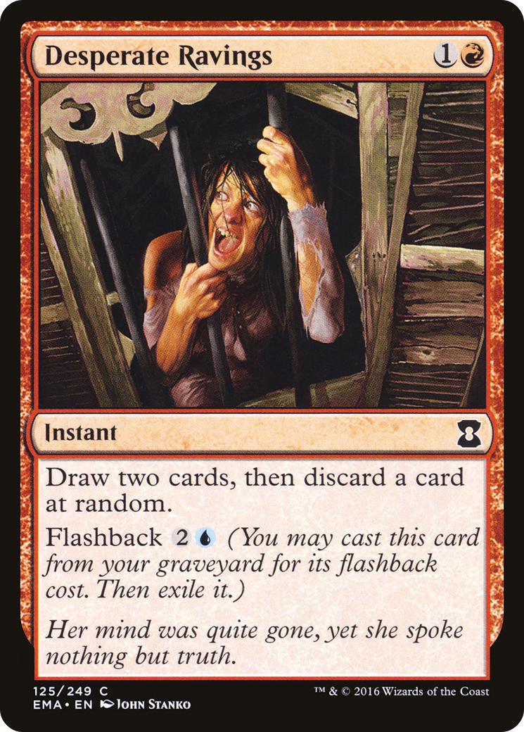 Desperate Ravings (EMA-125) (Foil)