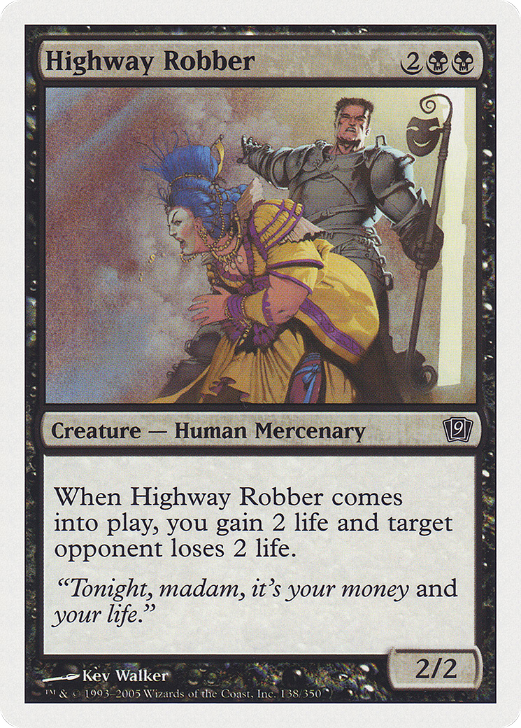 Highway Robber (9ED-138★) (Foil)