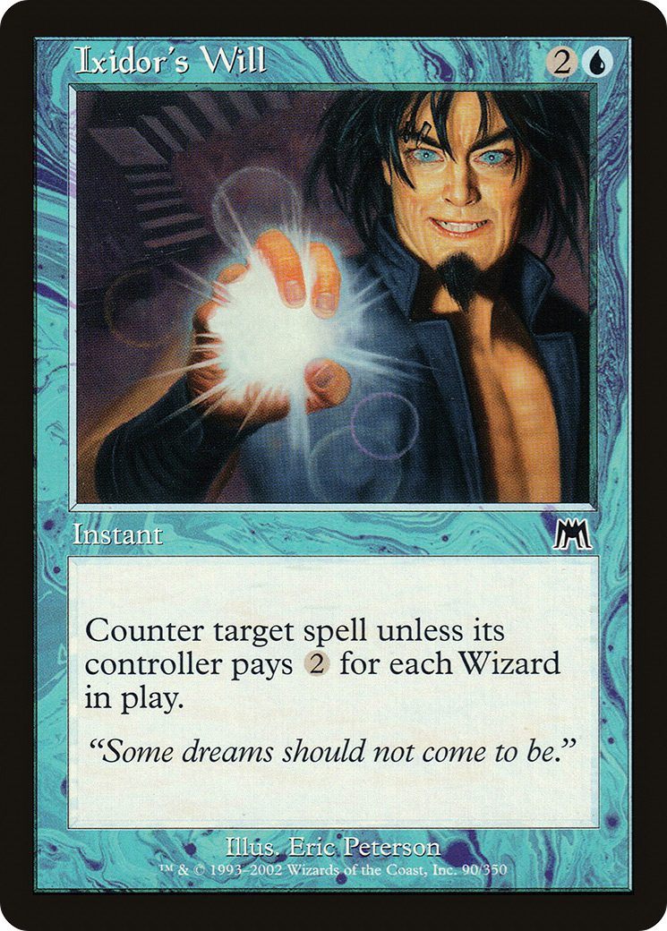 Ixidor's Will (ONS-090) (Foil)