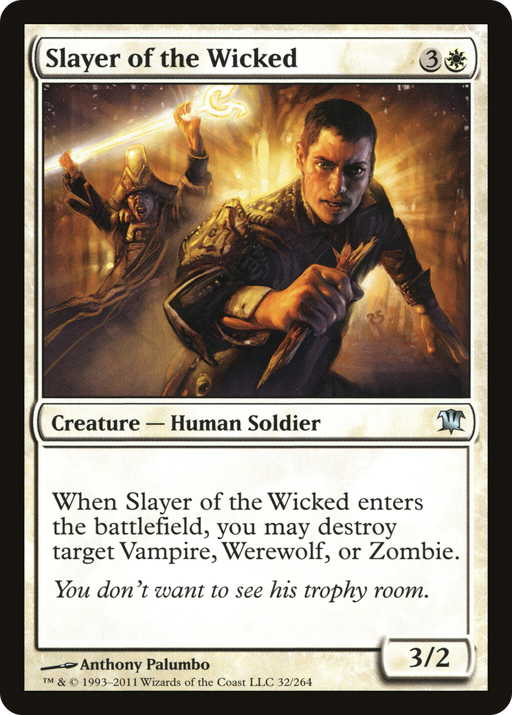 Slayer of the Wicked (ISD-032) (Foil)