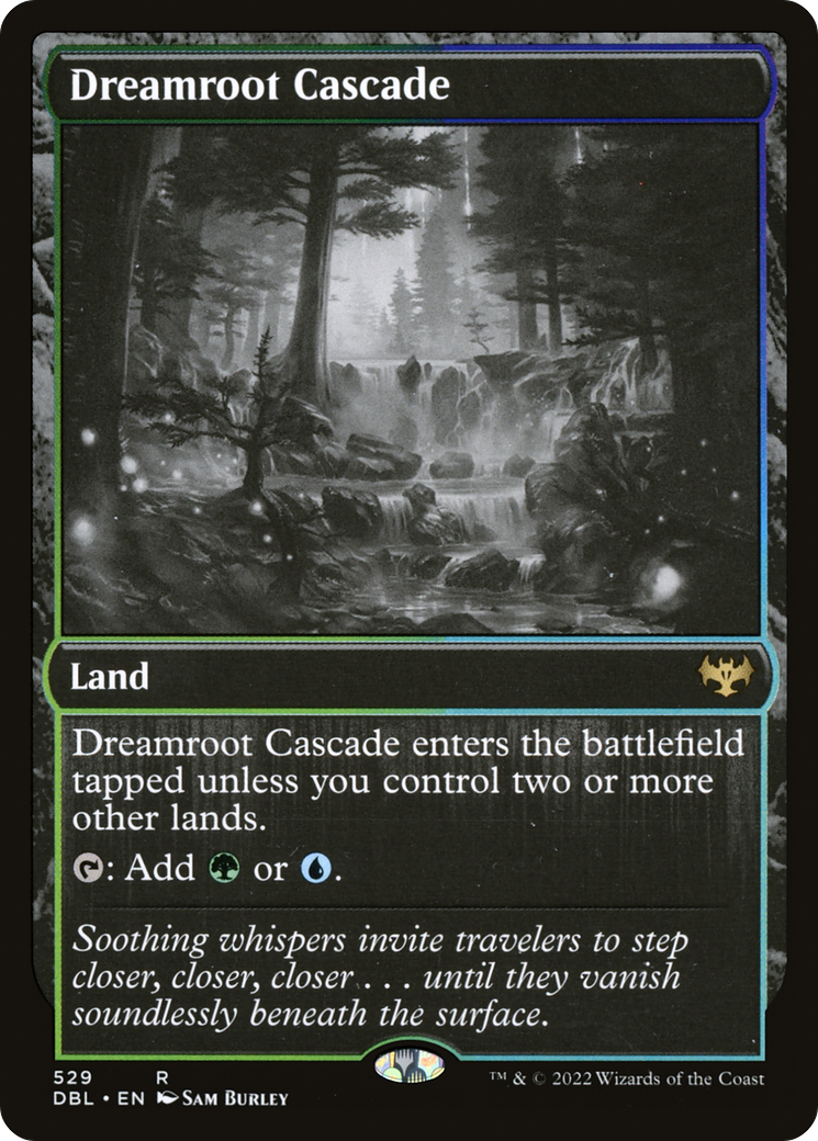 Dreamroot Cascade (DBL-529)