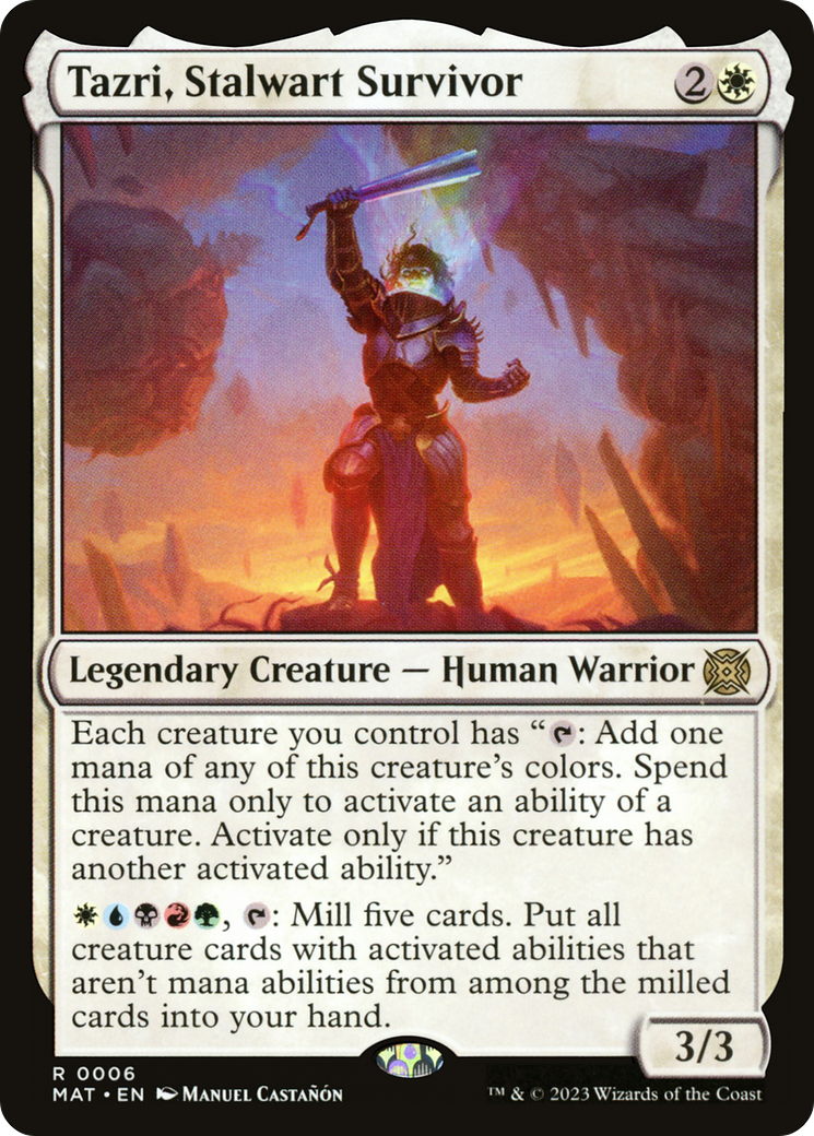 Tazri, Stalwart Survivor (MAT-006)
