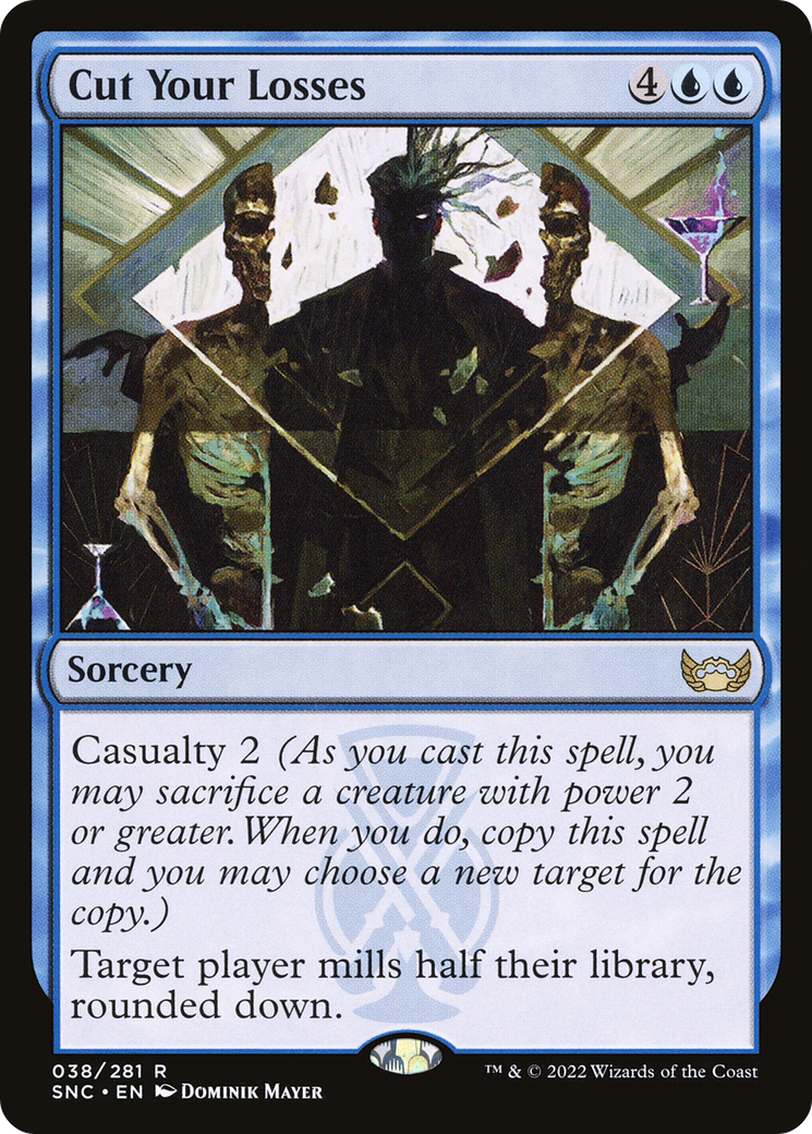 Cut Your Losses (SNC-038) (Foil)