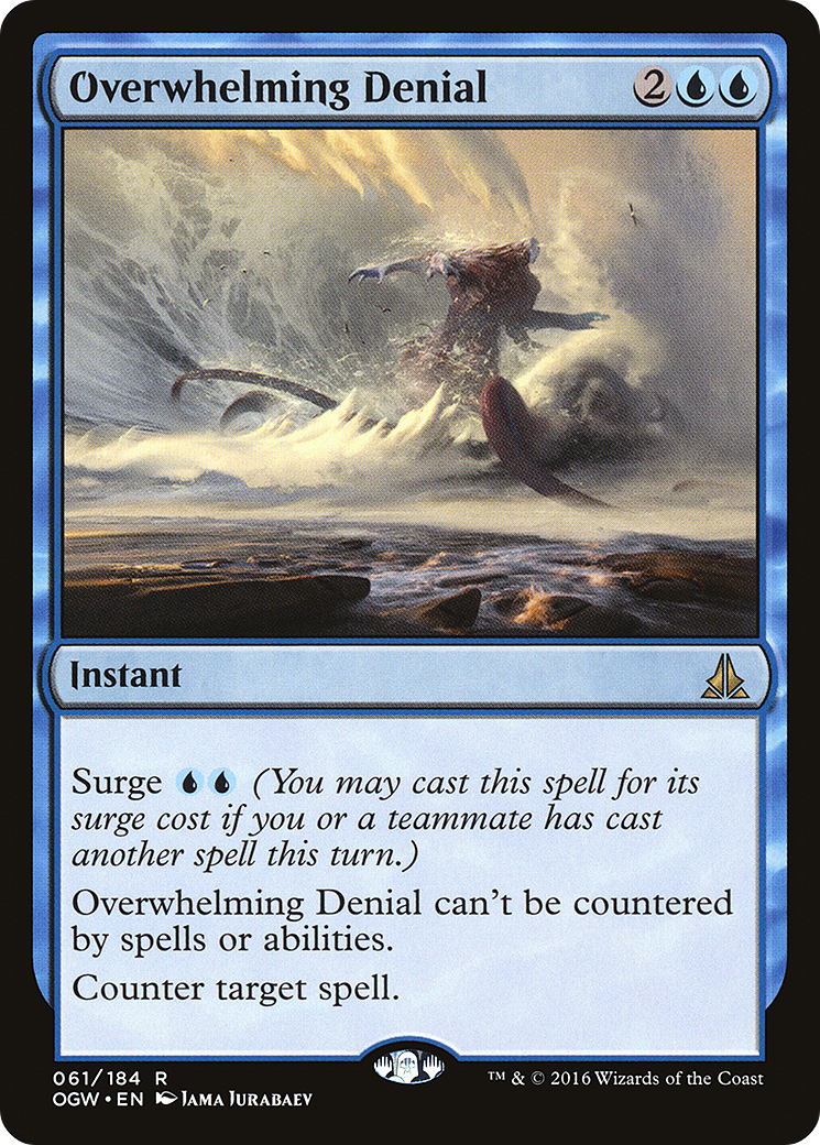 Overwhelming Denial (OGW-061) (Foil)
