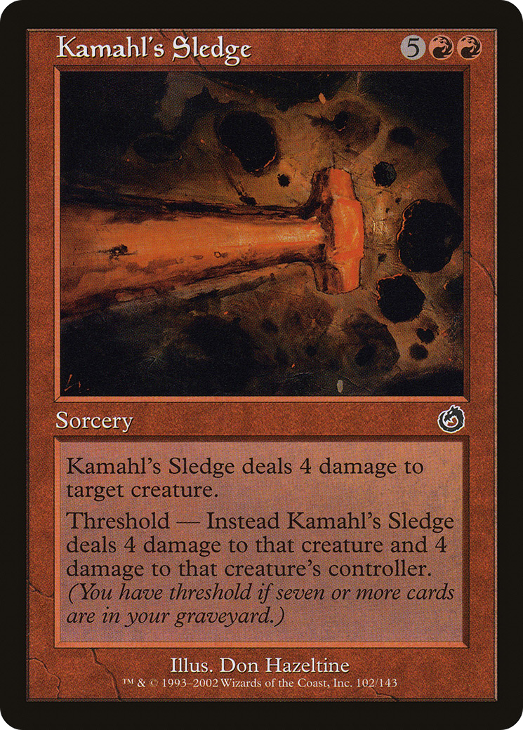 Kamahl's Sledge (TOR-102) (Foil)