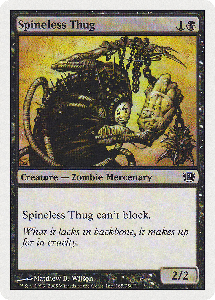 Spineless Thug (9ED-165★) (Foil)