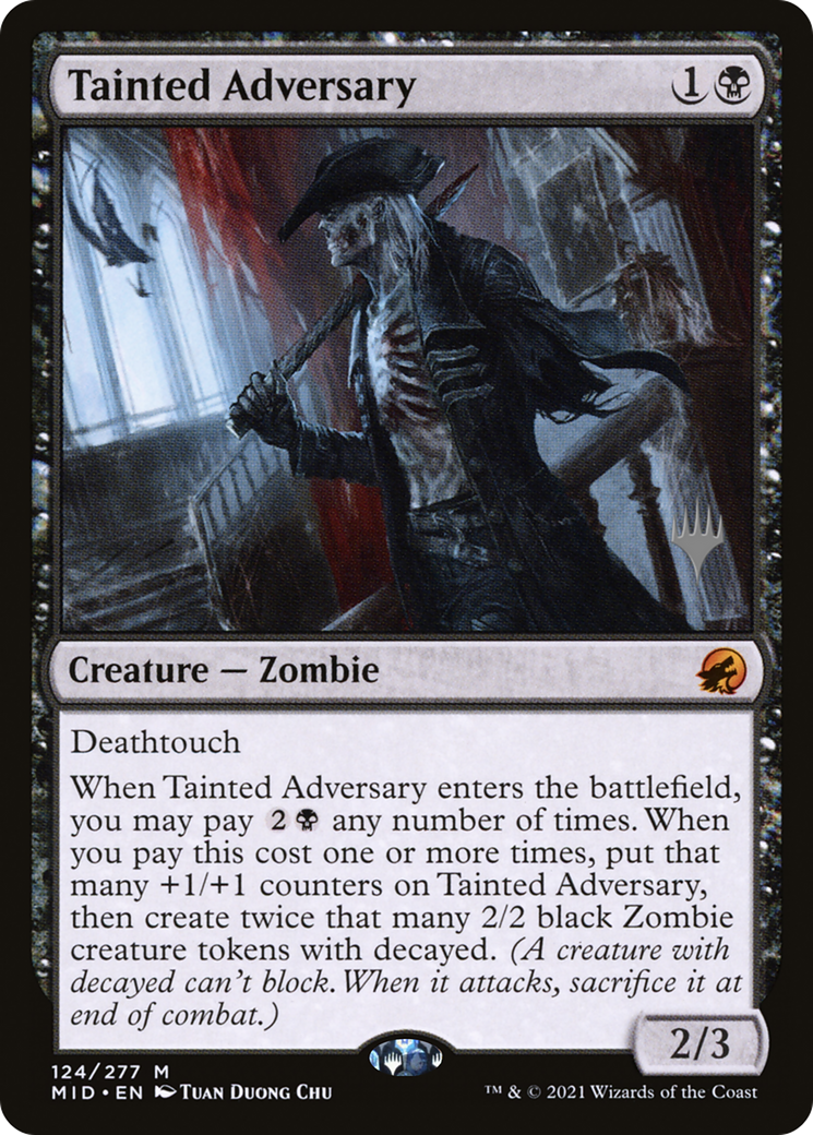 Tainted Adversary (PPMID-124P) (Foil)