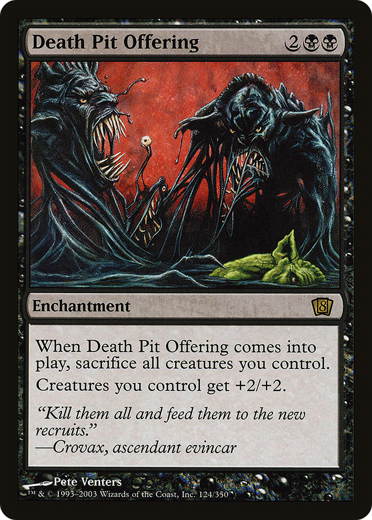 Death Pit Offering (8ED-124) (Foil)
