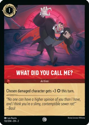 What Did You Call Me? (2-132) (Cold Foil)