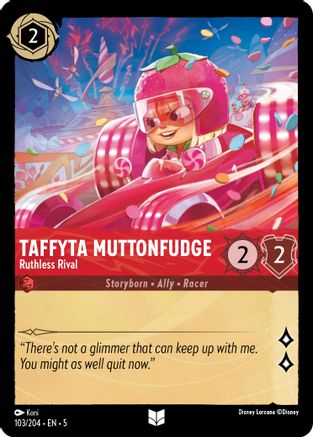 Taffyta Muttonfudge - Ruthless Rival (5-103)