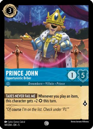 Prince John - Opportunistic Briber (5-141)