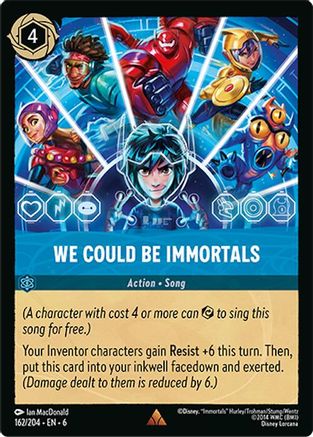 We Could Be Immortals (6-162)