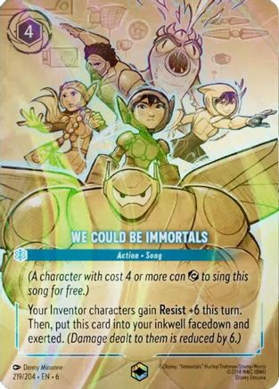 We Could Be Immortals (Enchanted) (6-219) (Holofoil)