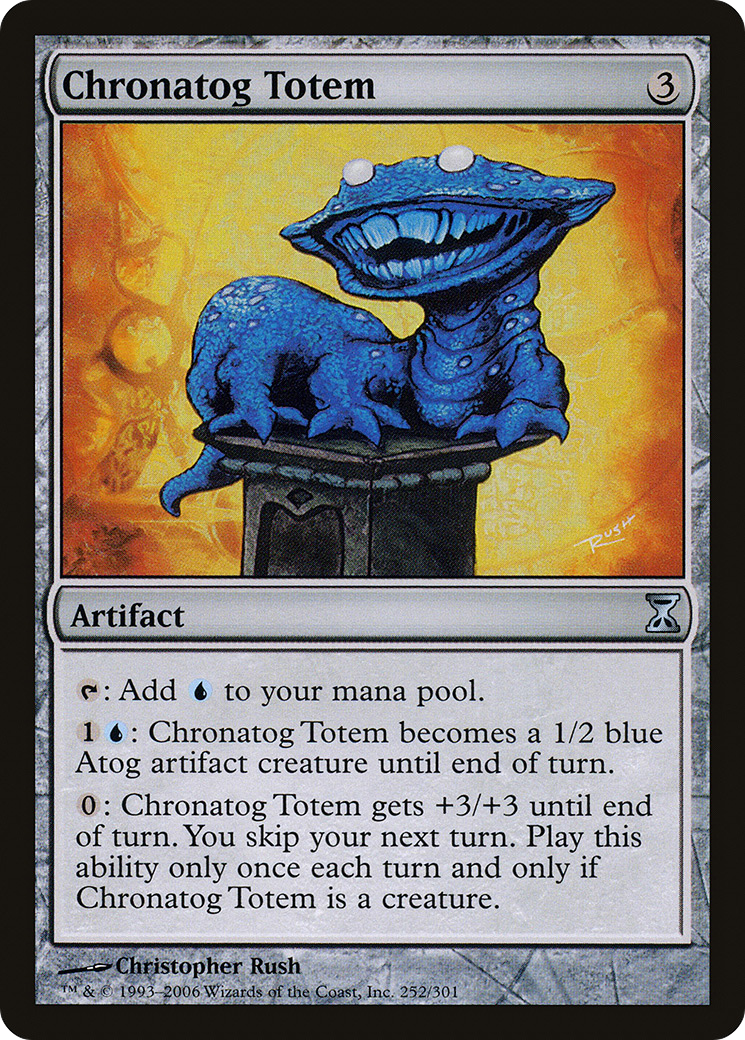 Chronatog Totem (TSP-252) (Foil)