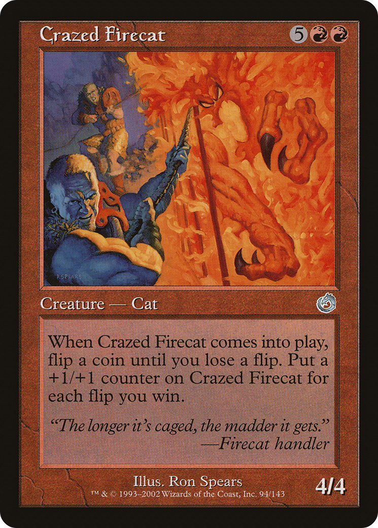 Crazed Firecat (TOR-094) (Foil)
