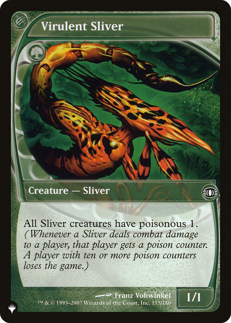 Virulent Sliver (LIST-FUT-155)