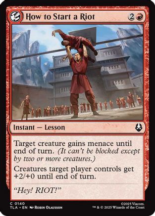 How to Start a Riot (TLA-140) (Foil)