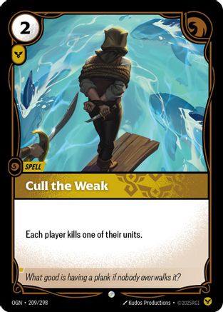 Cull the Weak (OGN-209)