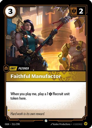 Faithful Manufactor (OGN-211)