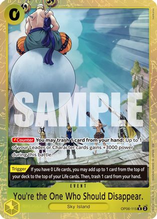You're the One Who Should Disappear (Alternate Art) (OP06-115) (Foil)