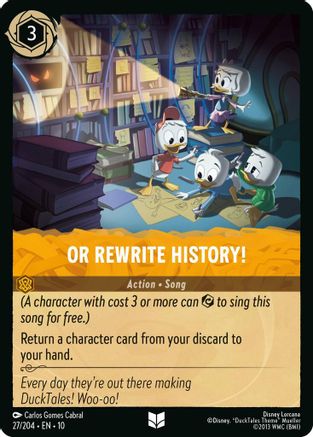 Or Rewrite History! (10-027) (Cold Foil)