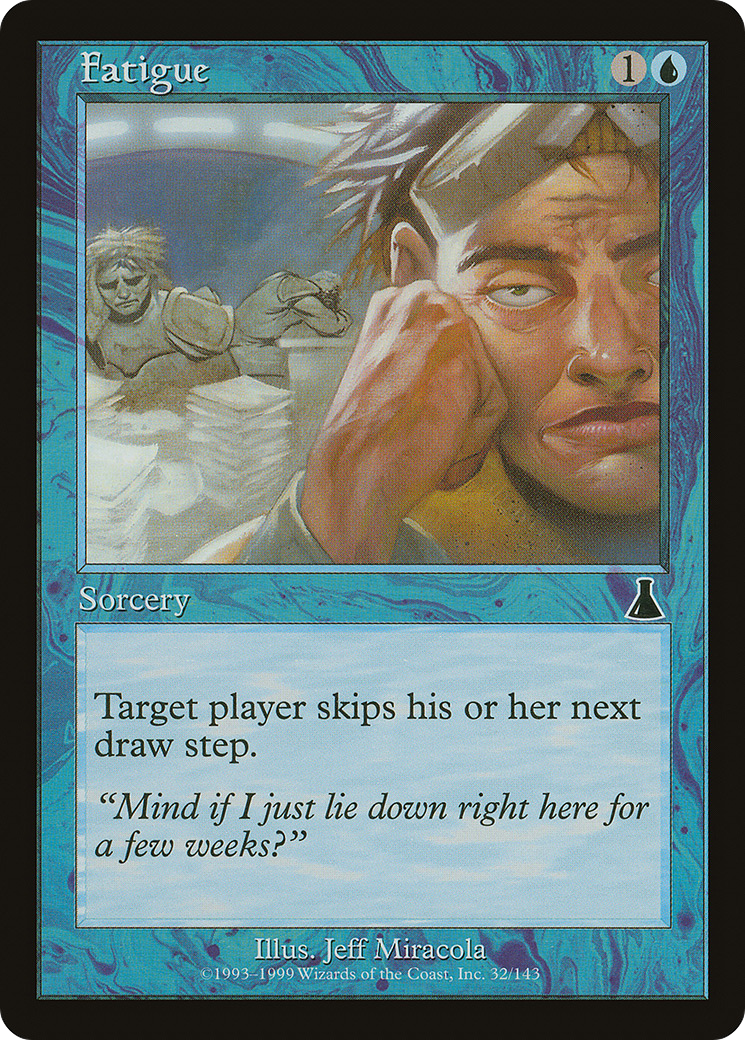 Fatigue (UDS-032) (Foil)