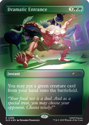 Dramatic Entrance (Rainbow Foil) (SLD-2290)