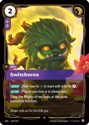 Switcheroo (SFD-145) (Foil)