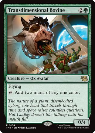 Transdimensional Bovine (TMT-134)
