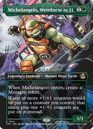 Michelangelo, Weirdness to 11 (Borderless) (TMT-214) (Foil)