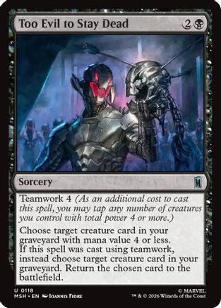 Too Evil to Stay Dead (MSH-118) (Foil)