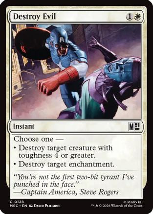Destroy Evil (Surge Foil) (MSC-128)