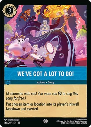 We've Got a Lot to Do! (13-168) (Cold Foil)