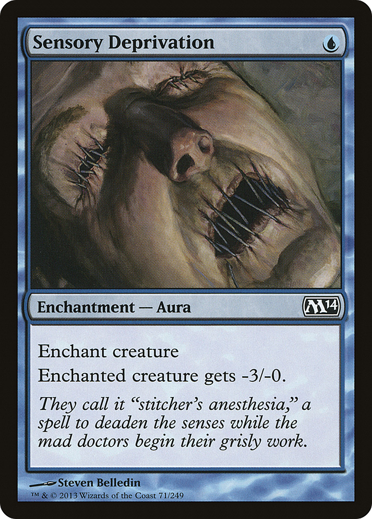 Sensory Deprivation (M14-071)