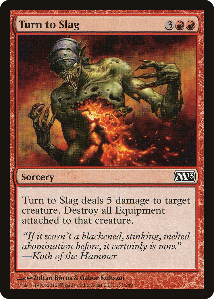Turn to Slag (M13-153) (Foil)