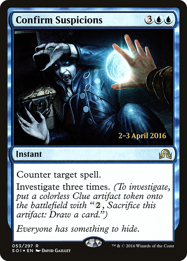 Confirm Suspicions (PRE-53S) (Foil)