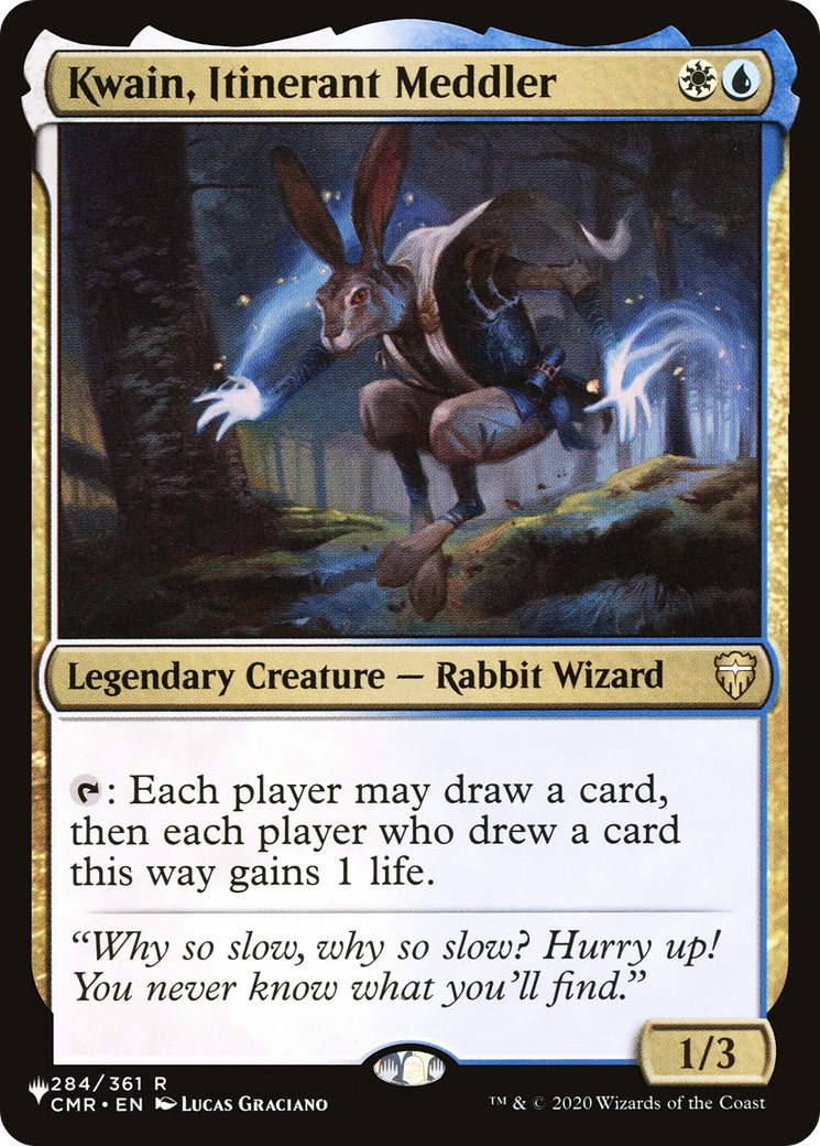 Kwain, Itinerant Meddler (LIST-CMR-284)
