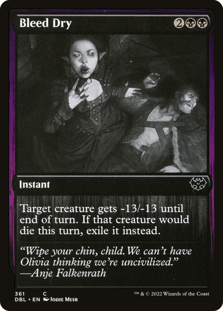 Bleed Dry (DBL-361) (Foil)