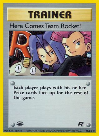 Here Comes Team Rocket! (15) (TR-015) (1st Edition Holofoil)