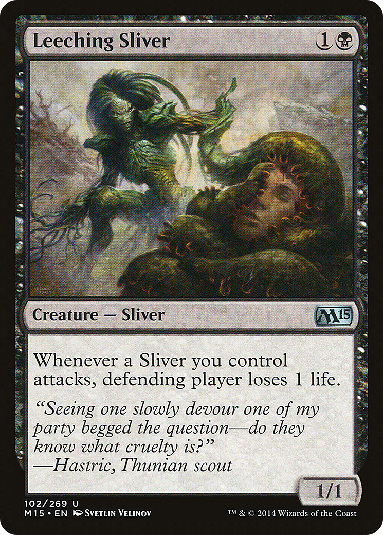 Leeching Sliver (M15-102) (Foil)