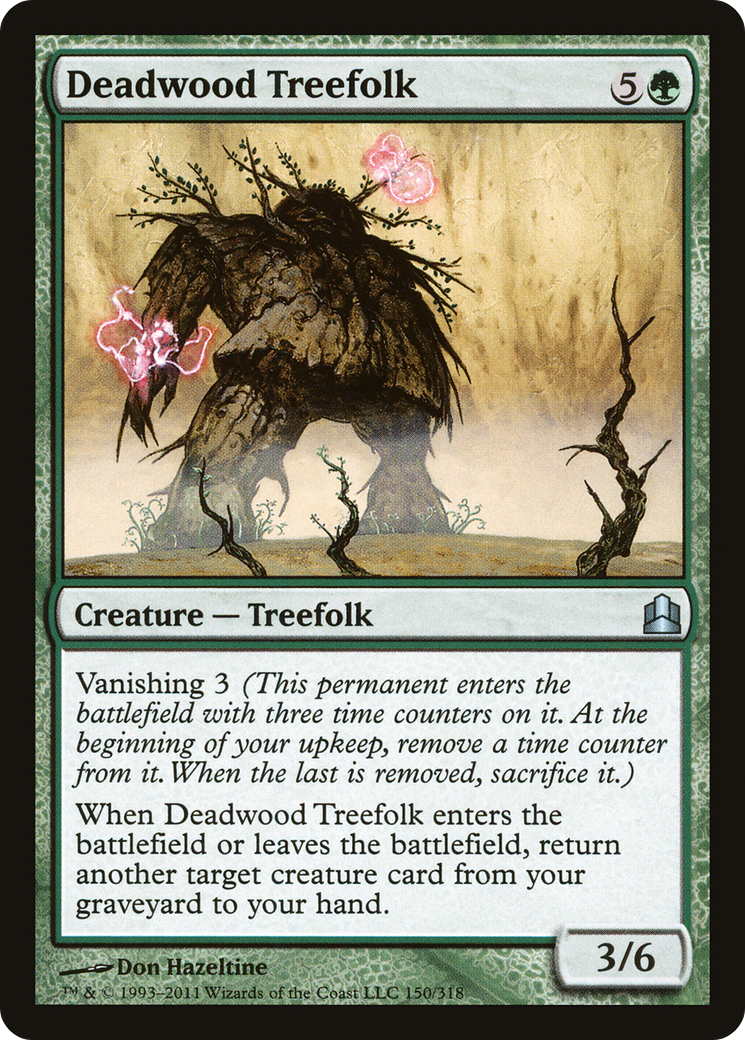 Deadwood Treefolk (CMD-150)