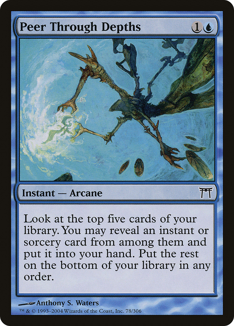 Peer Through Depths (CHK-078) (Foil)