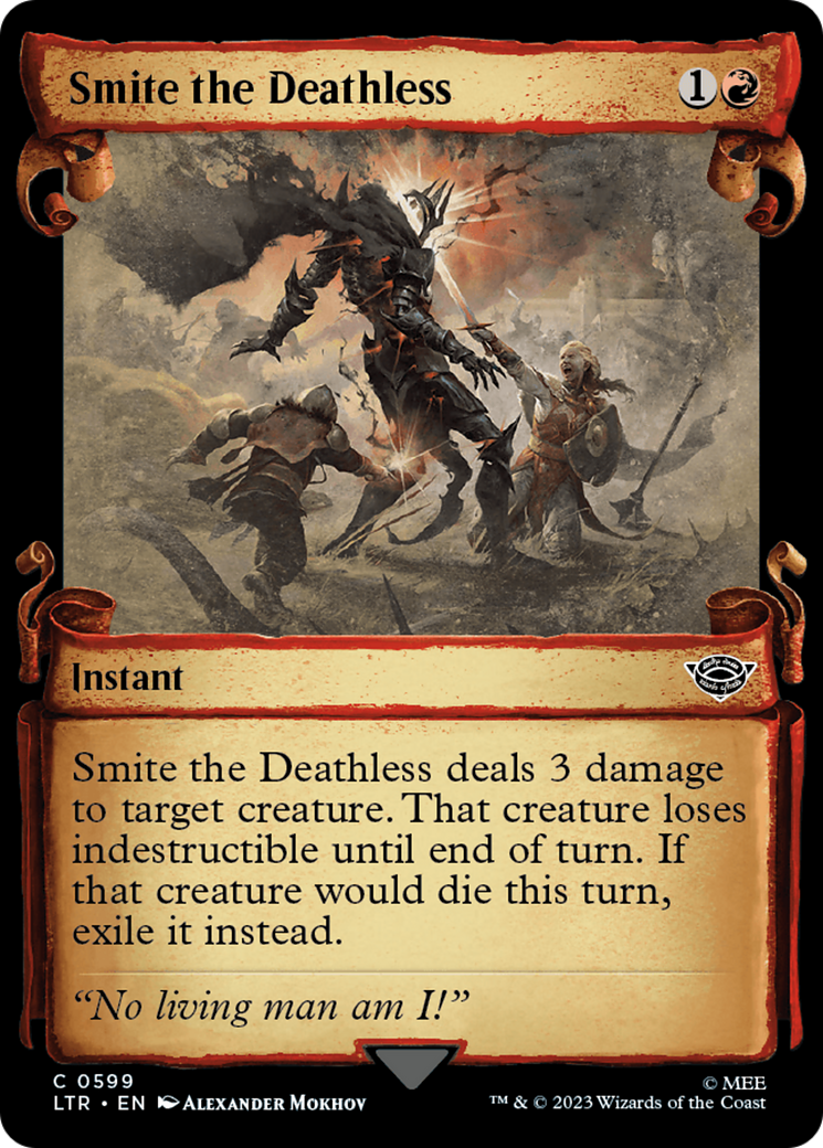 Smite the Deathless (LTR-599) (Showcase) (Scroll) (Foil)