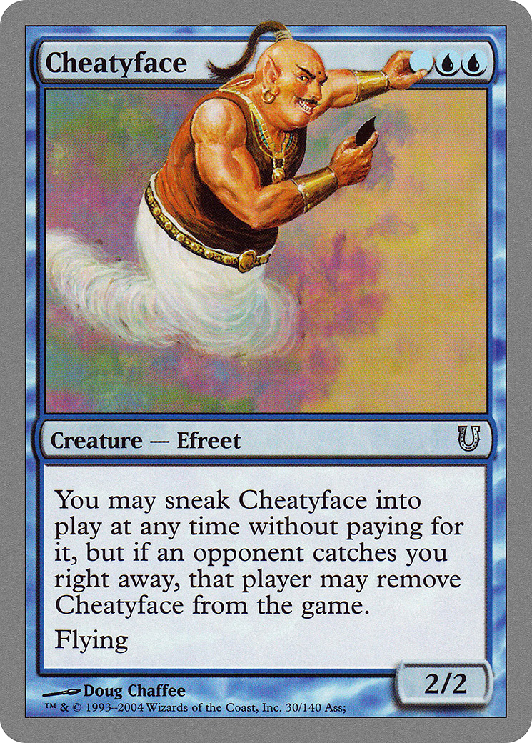 Cheatyface (UNH-030) (Foil)