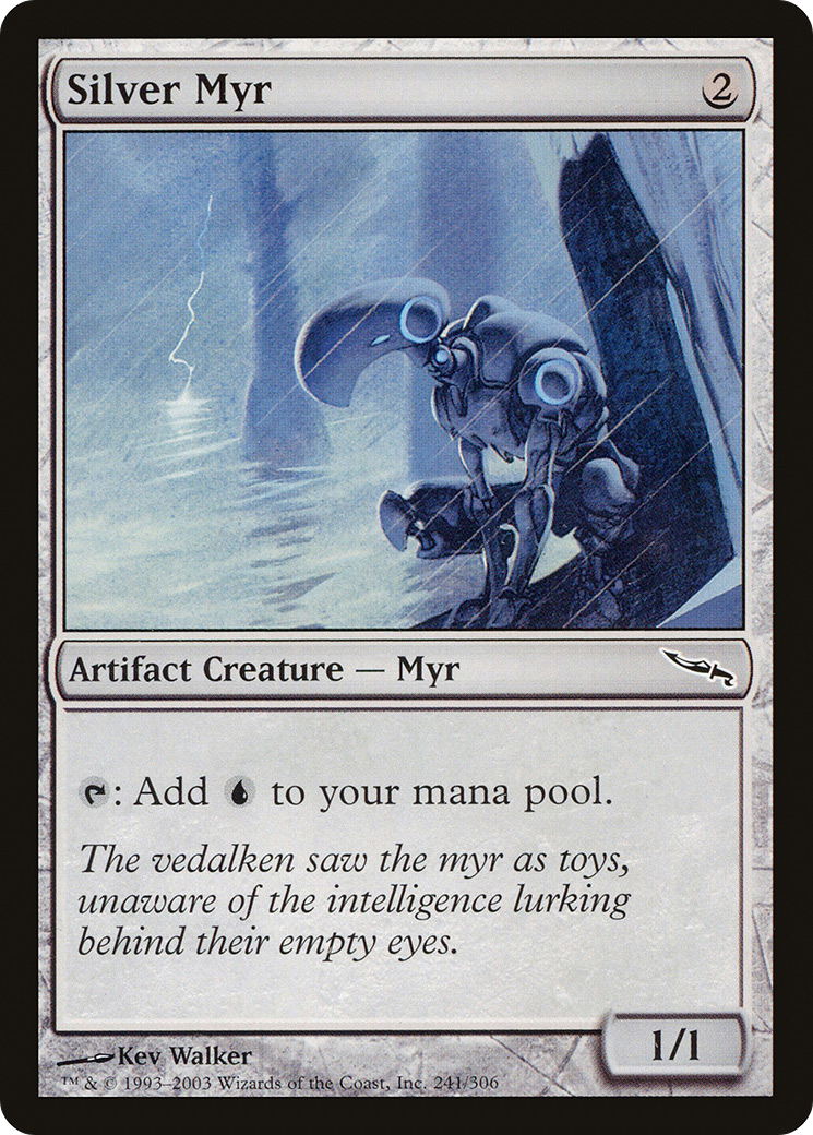 Silver Myr (MRD-241) (Foil)