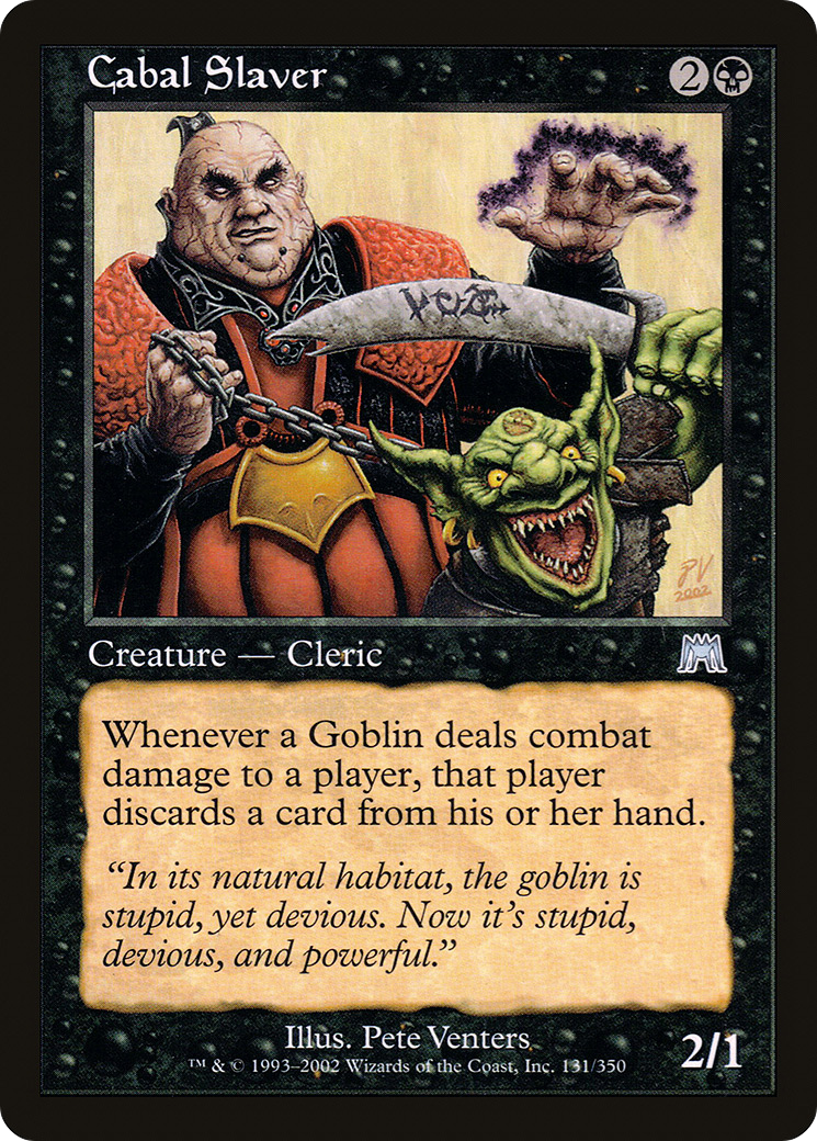 Cabal Slaver (ONS-131)