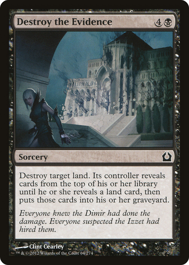 Destroy the Evidence (RTR-064) (Foil)
