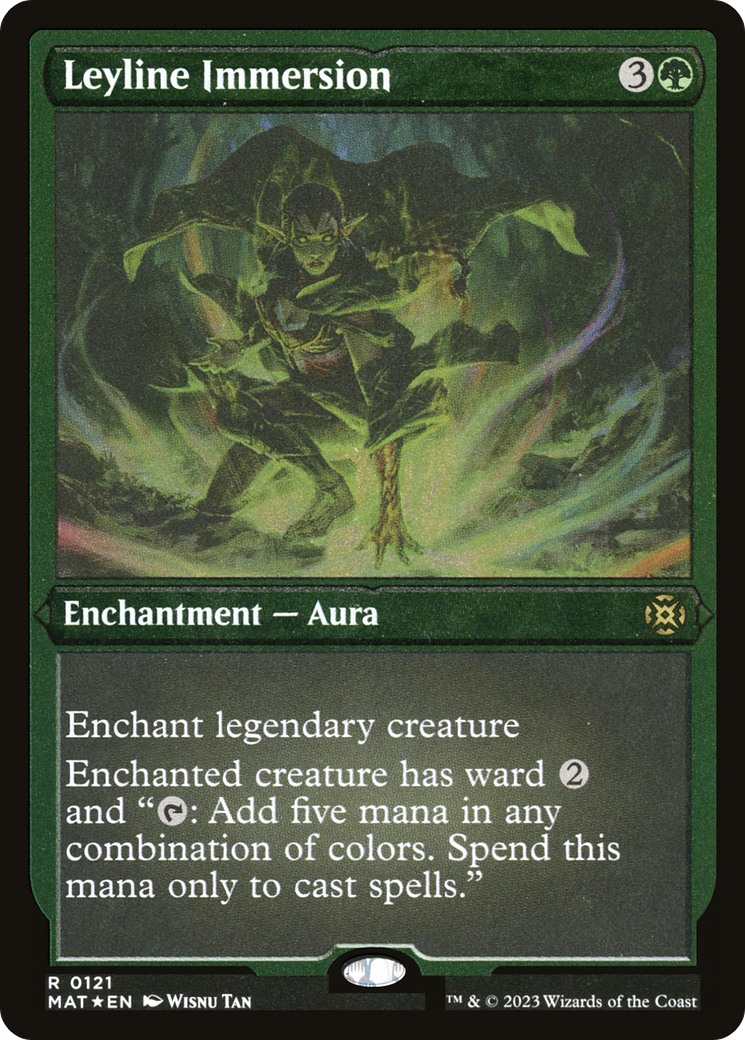 Leyline Immersion (MAT-121) (Etched Foil)